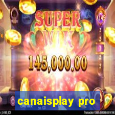 canaisplay pro